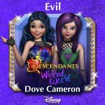 Evil (From "Descendants: Wicked World")