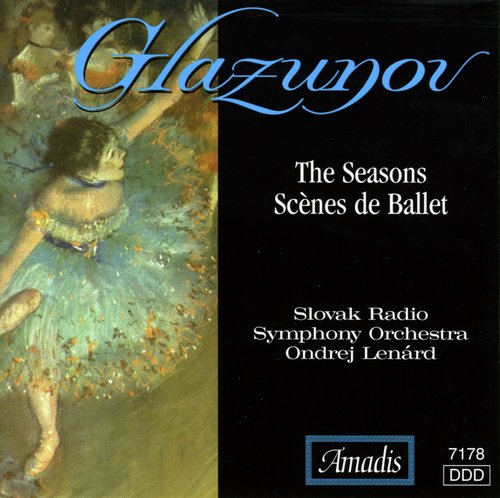 Glazunov: Seasons (The) / Scenes De Ballet