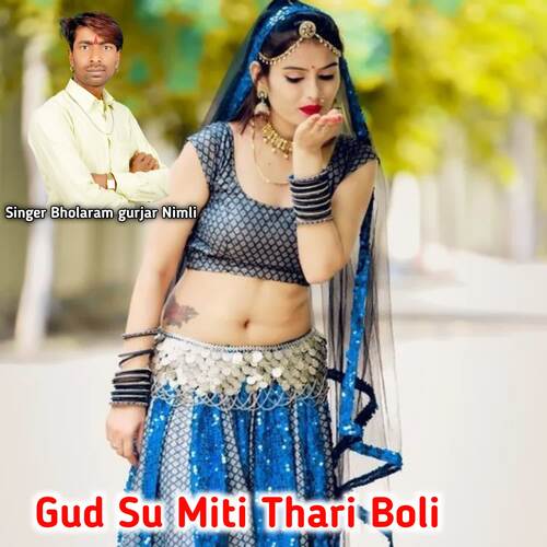 Gud Su Miti Thari Boli