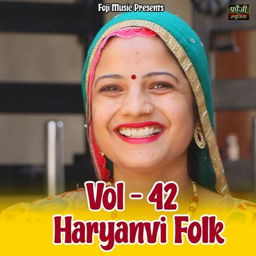 Haryanvi Folk Vol-42