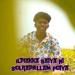 Ilthakka Saiya Ni Solrathellam Poiya