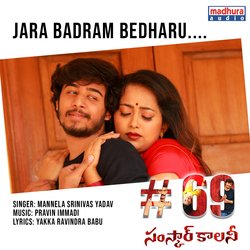 Jara Badram Bedharu (From &quot;#69 Sanskar Colony&quot;)-KSwGfA1SR3c