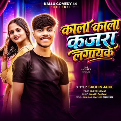 Kala Kala Kajra Lagaike