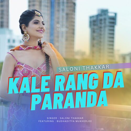 Kale Rang da Paranda (feat. Budhaditya Mukherjee)