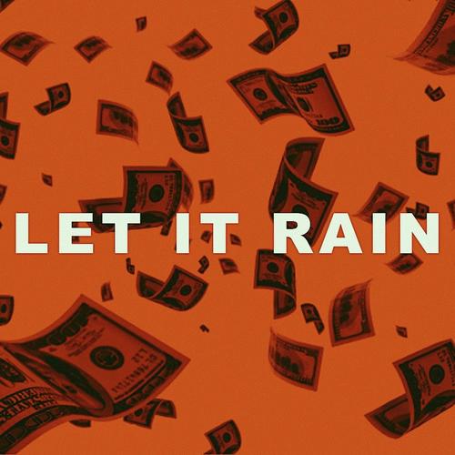 LET IT RAIN