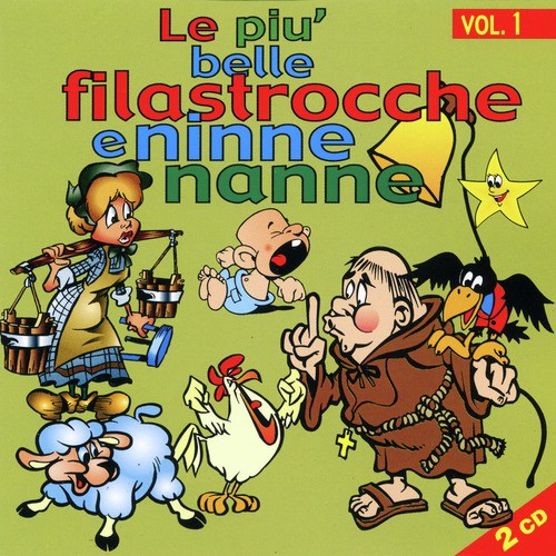 Le Piu' Belle Filastrocche E Ninne Nanne - Volume 1
