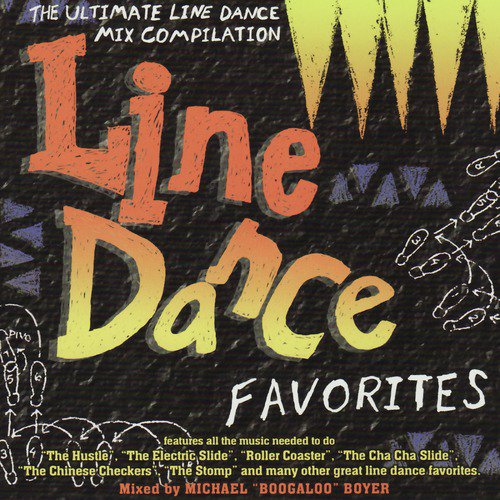 Line Dance Favorites - The Ultimate Line Dance Compilation