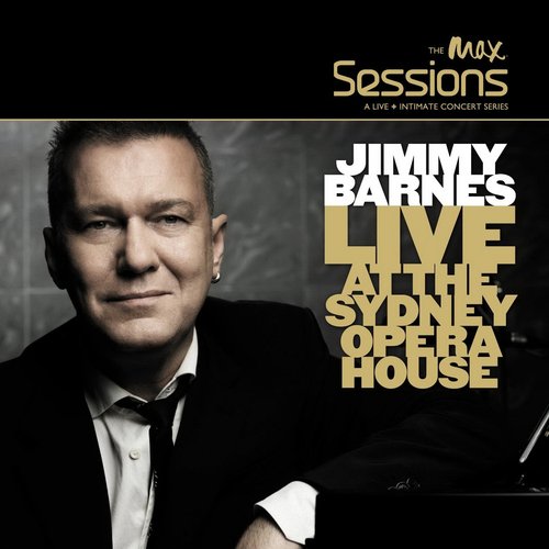 Live At The Sydney Opera House (The Max Sessions)