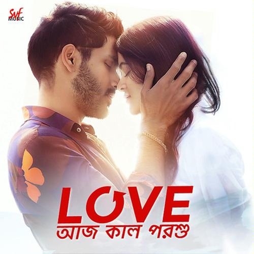 Love Aaj Kal Porshu (Original Motion Picture Soundtrack)