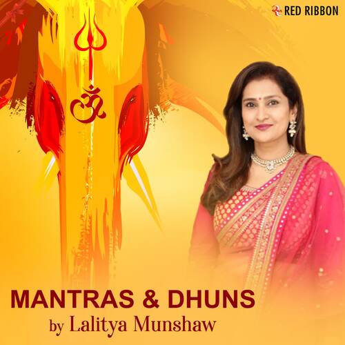 Mantras & Dhuns By Lalitya Munshaw