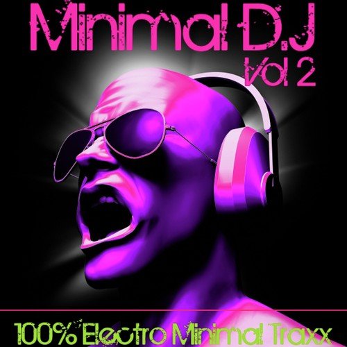 Minimal DJ, Vol. 2