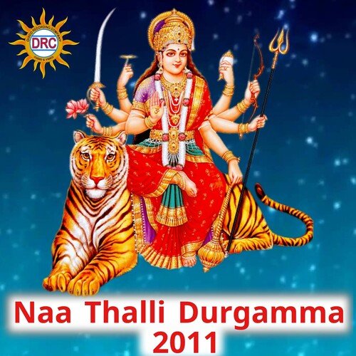 Naa Thalli Durgamma 2011