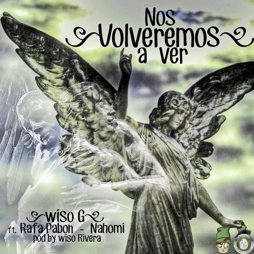 Nos Volveremos a Ver (feat. Rafa Pabon & Nahomi)