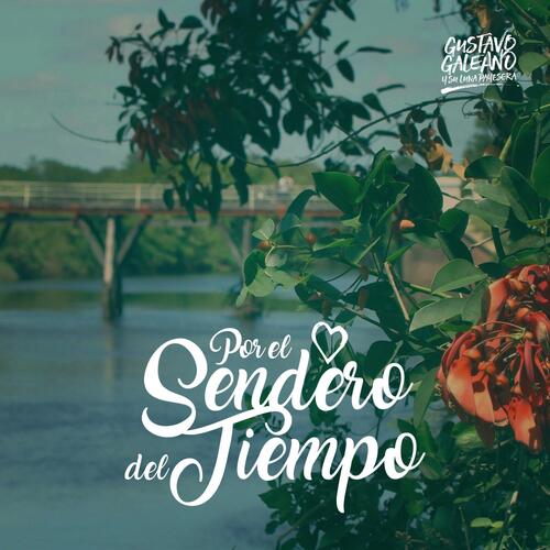 Por El Sendero Del Tiempo (feat. Iván U García) cover art