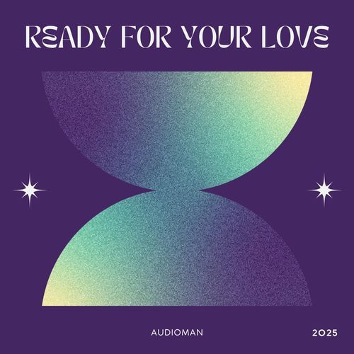 Ready For Your Love