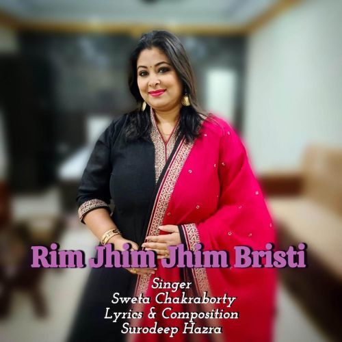 Rim Jhim Jhim Bristi