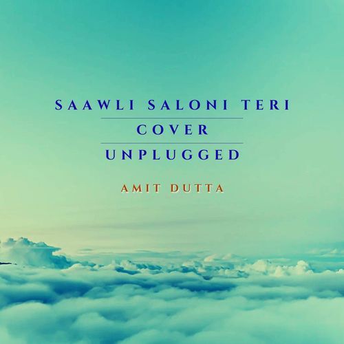Saawli Saloni Teri