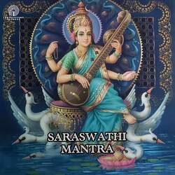 Saraswathi Mantra-Nwo6VhhRRQs