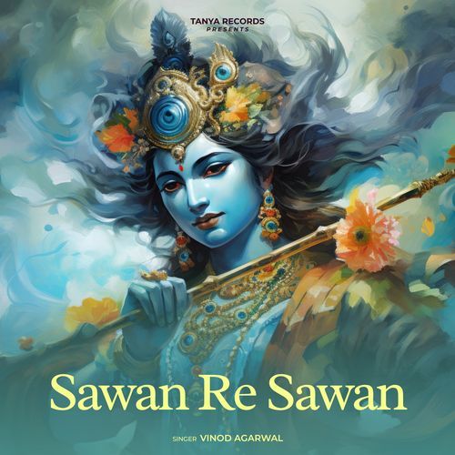 Sawan Re Sawan