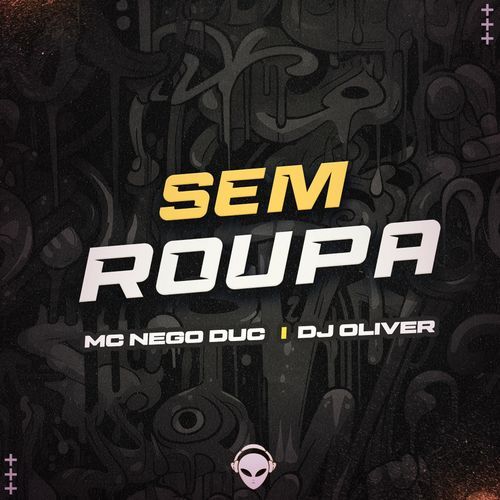 Sem Roupa - Mc Nego Duc cover art