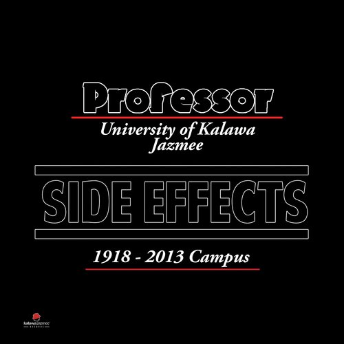 Side Effects (University Of Kalawa Jazmee)