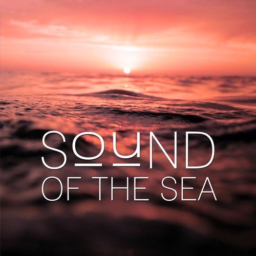 Sound of the Sea - Welness Nature Sounds, Music Therapy, Nature Quiet Music, Relaxation Music to Help You Relax, Serenity
