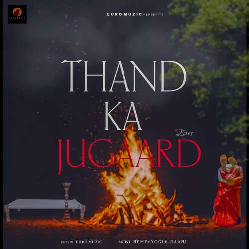 THAND KA JUGAARD