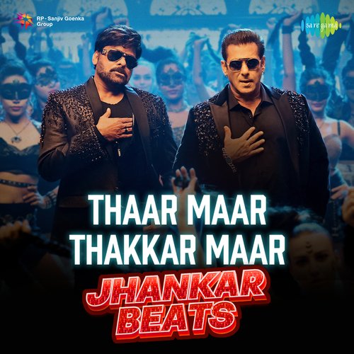 Thaar Maar Thakkar Maar - Jhankar Beats