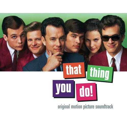 That Thing You Do! Original Motion Picture Soundtrack