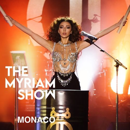 The Myriam Show (Live from Monaco)