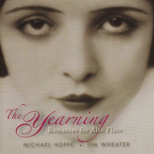 The Yearning: Romances for Alto Flute