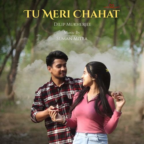 Tu Meri Chahat
