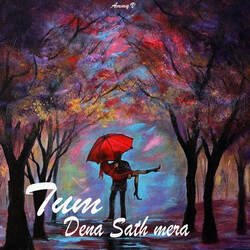 Tum Dena Sath Mera-NwUeYx5eWAU