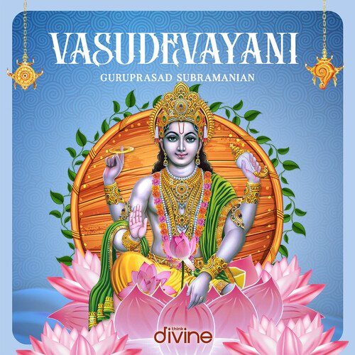 Vasudevayani From Think Divine