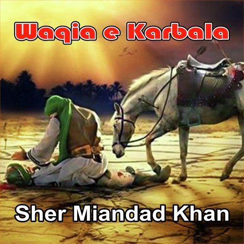 Waqia e Karbala, Pt. 1