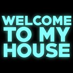 Welcome to My House_poster_image