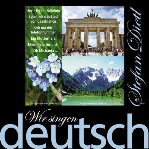 Wir singen deutsch - Hey Hey Halleluja