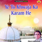 Ye To Khwaja Ka Karam He