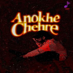 Anokhe Chehre-JRguXj1Ifns