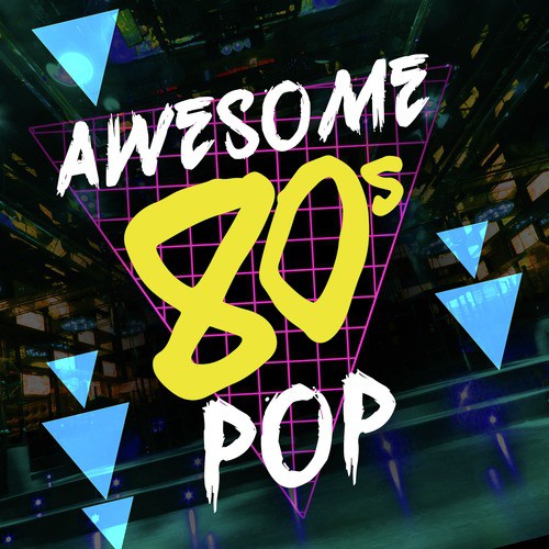 Awesome 80's Pop