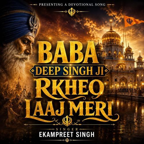 Baba Deep Singh Ji Rkheo Laaj Meri