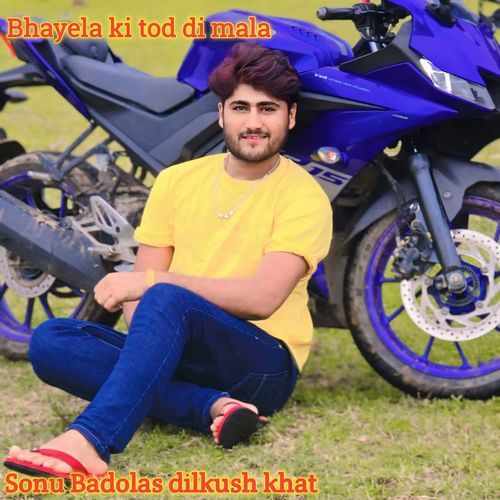 Bhayela ki tod di mala