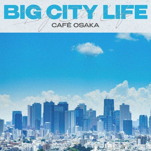 Big City Life