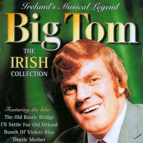 Big Tom - The Irish Collection