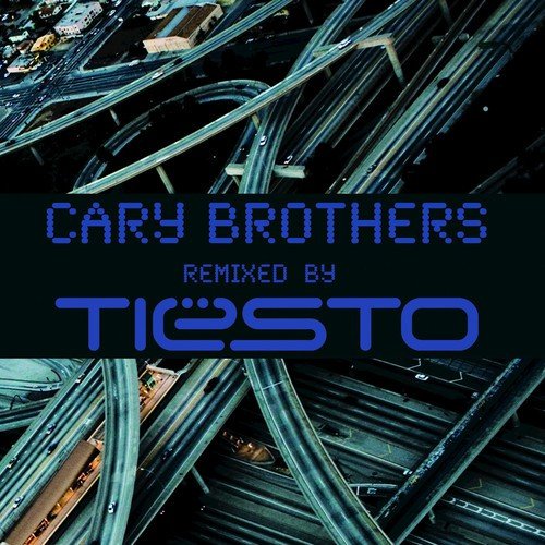 Cary Brothers: Remixed By Tiësto