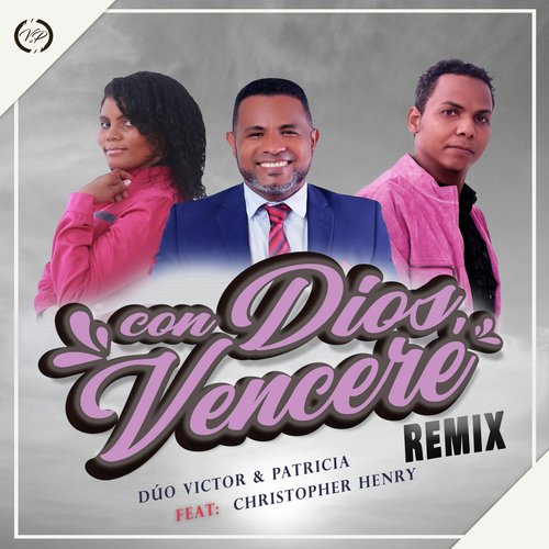 Con Dios Venceré (Remix) [feat. Christopher Henry] cover art