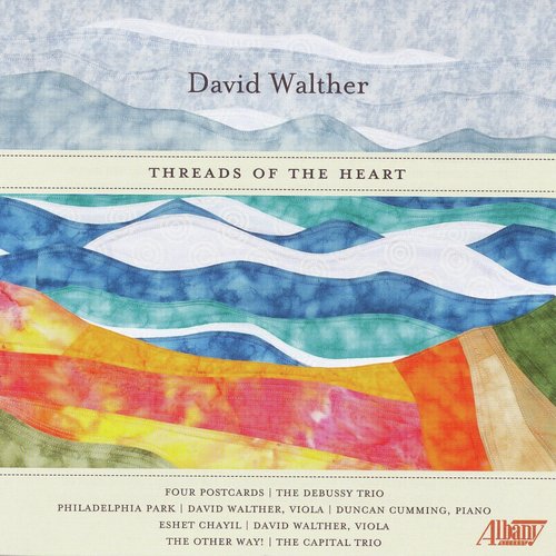 David Walther: Threads of the Heart