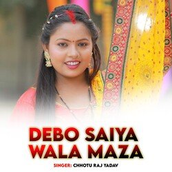 Debo Saiya Wala Maza-KB1SWUZjWn4