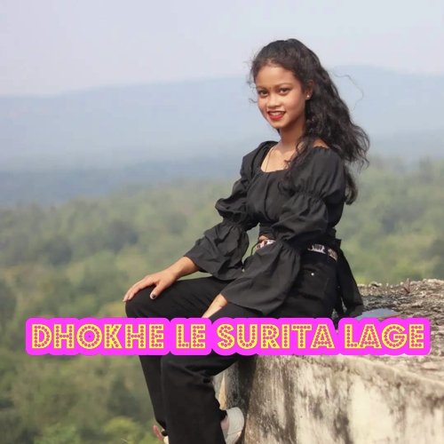 Dhokhe Le Surita Lage
