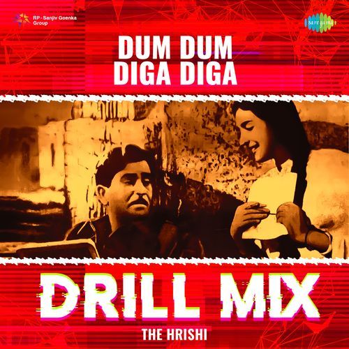 Dum Dum Diga Diga - Drill Mix